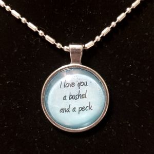 Love you a bushel and a peck necklace